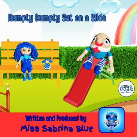 Humpty Dumpty Sat on a Slide (feat. Sabrina McGarraghy)