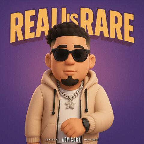 Real Is Rare