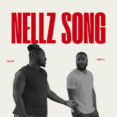 Nellz Song Pt. III