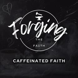 Caffeinated Faith