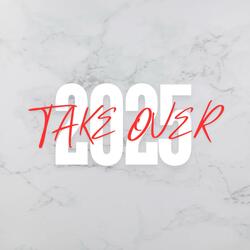 Take Over (Motivational)
