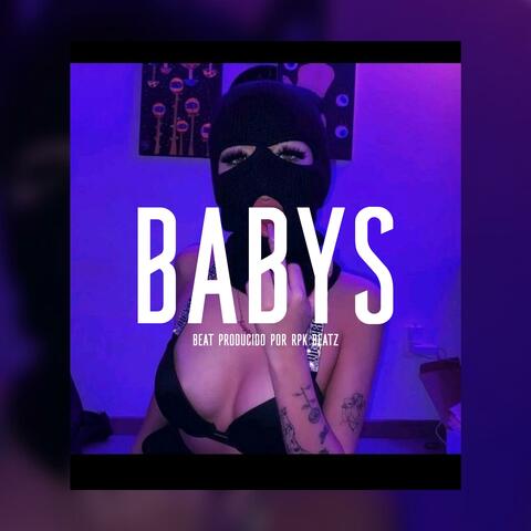 Babys (Electro Rap Club Type Beat)