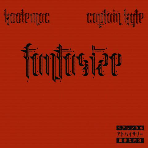 Fantasize (feat. Captain Kyte)