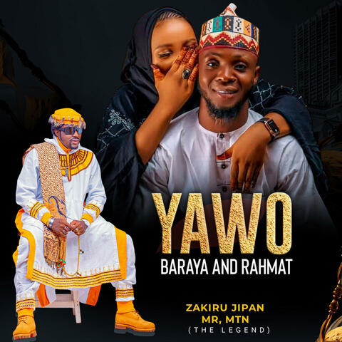 YAWO BARAYA AND RAHMAT