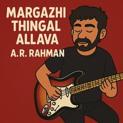 Margazhi Thingal Allava (Instrumental Rock)