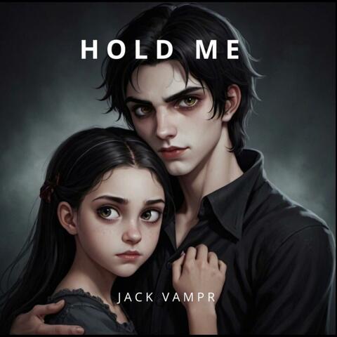 Hold Me