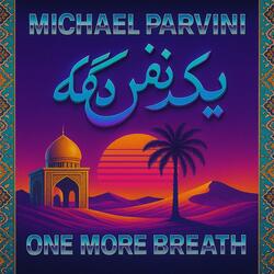 (One More Breath) یک نفس دیگه