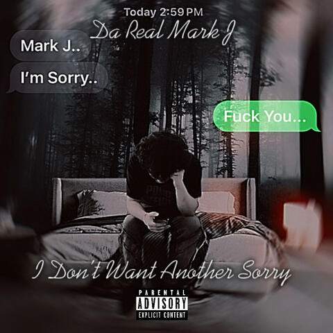 I don't wan't Another Sorry (Deluxe)