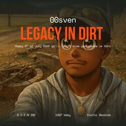 Legacy In Dirt