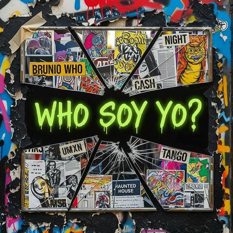 WHO SOY YO?