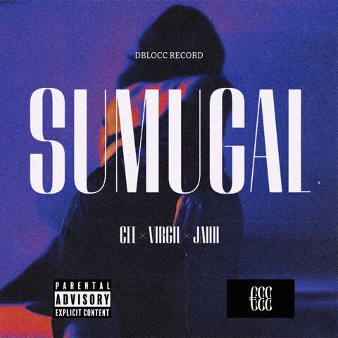 Sumugal (feat. Virgil, €EE & JAHH)