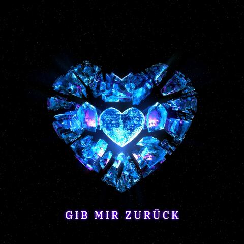 Gib Mir Zurück