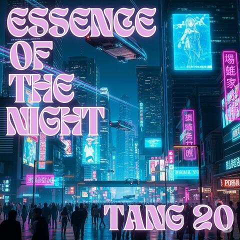 Essence of the Night