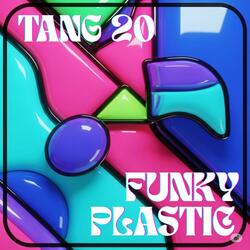 Funky Plastic