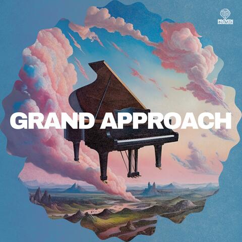 Grand Approach