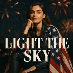 Light the Sky