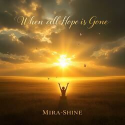 When All Hope Is Gone
