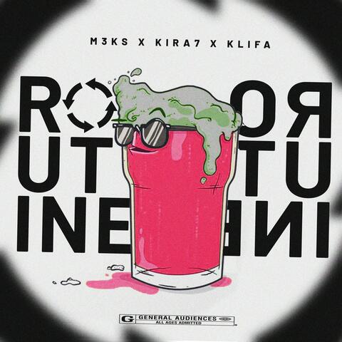 Routine (feat. Kira7 & Klifa)