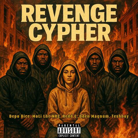 REVENGE CYPHER (feat. Moti the NRG, Redd E, Oden Magnum & Teshboy)