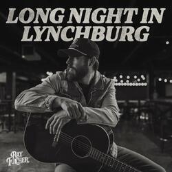 Long Night In Lynchburg