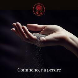 Commencer à perdre
