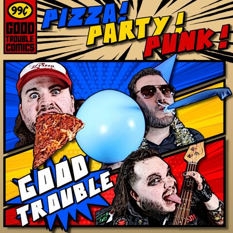 Pizza! Party! Punk!