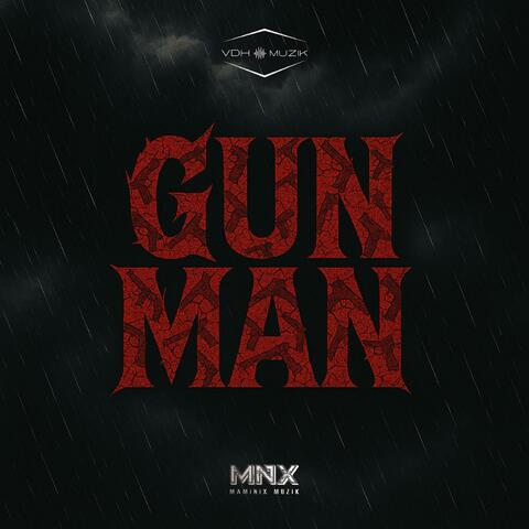 Gun Man (feat. Tj Gyal & Drama G)