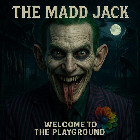 THE MADD JACK (Alter Ego: Mania)