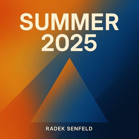 SUMMER 2025