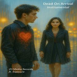 Dead on Arrival