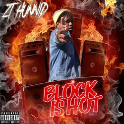 Block Is Hot