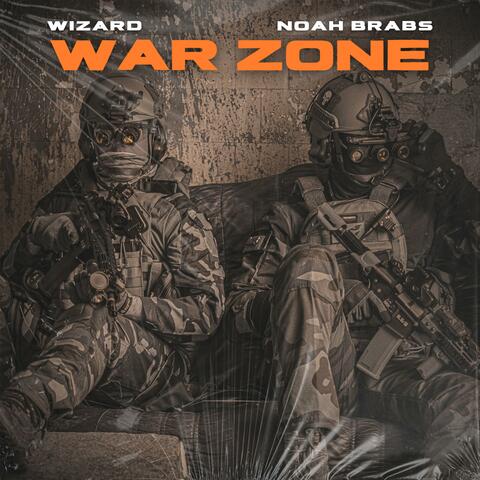 War Zone (feat. Noah Brabs)