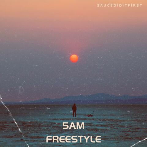 5AM  (FREESTYLE)