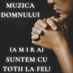 Suntem cu totii la fel! (feat. Amira)