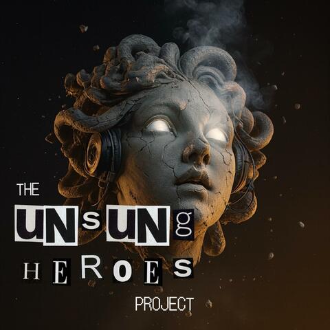 The Unsung Heroes Project EP