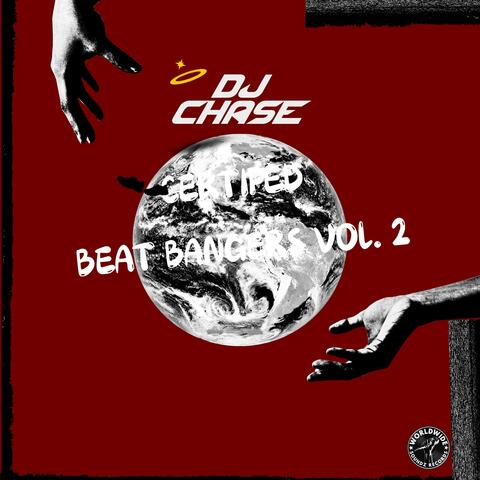 Certified Beat Bangers, Vol. 2