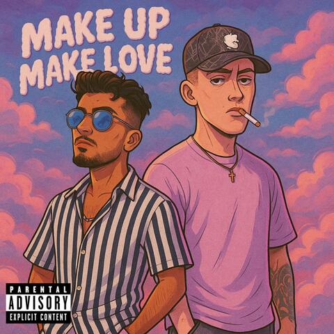 Make Up, Make Love (feat. Zaym)