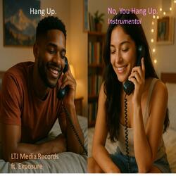 Hang Up, No You Hang Up (instrumental)