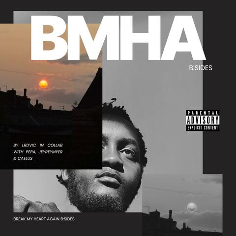BMHA B:Sides