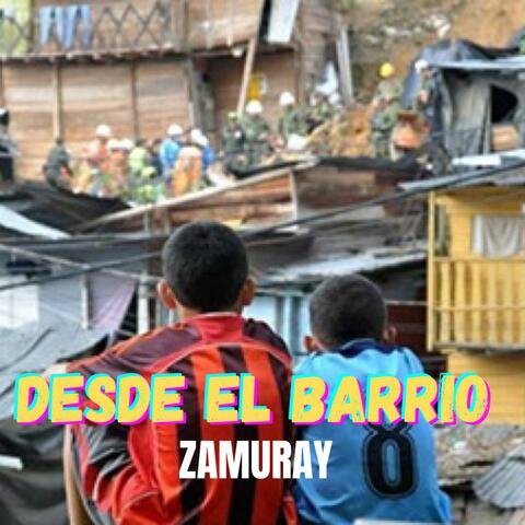 Desde el barrio