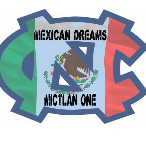 Mexican dreams