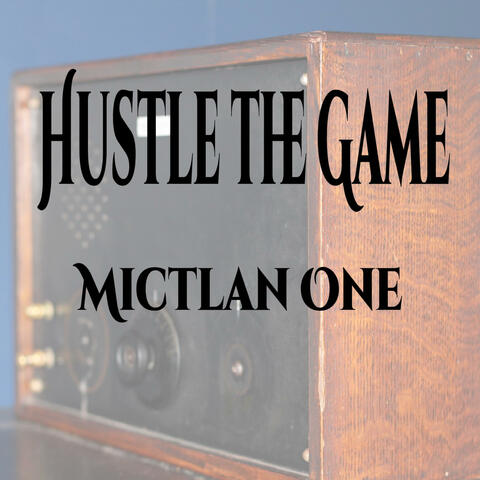 Hustle the game