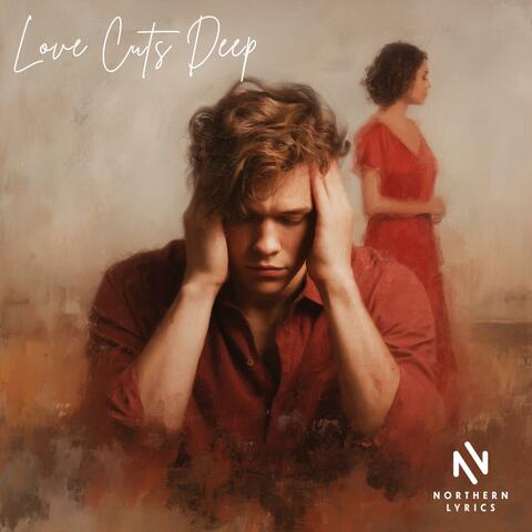 Love cuts deep