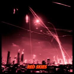 Red Skies (feat. Esco Tha Great)