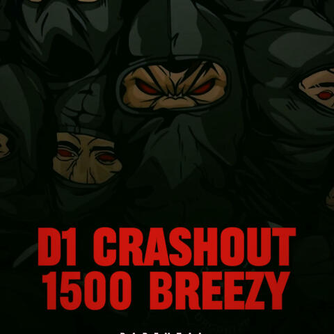 D1 CRASHOUT 1500 BREEZY DISS
