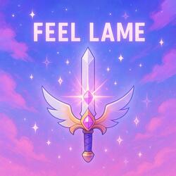Feel Lame