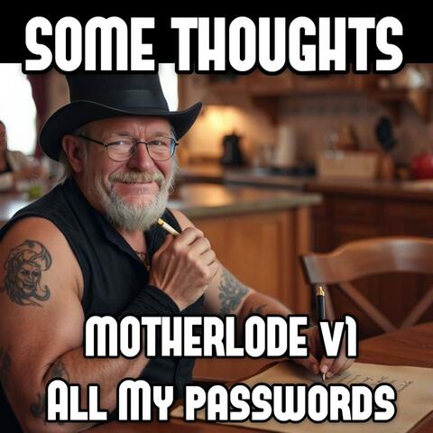 Motherlode (All My Passwords) (v1)