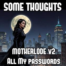 Motherlode (All My Passwords) (v2)