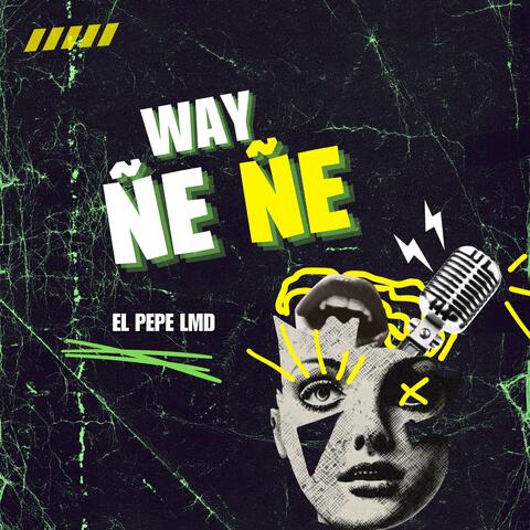 way ñeñe