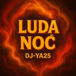 Luda Noć